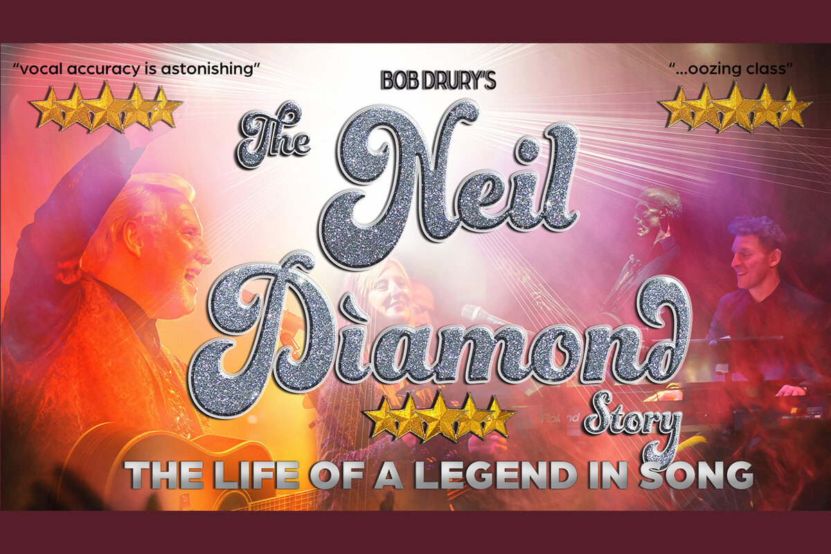 Bob Drury’s  ‘The Neil Diamond Story’